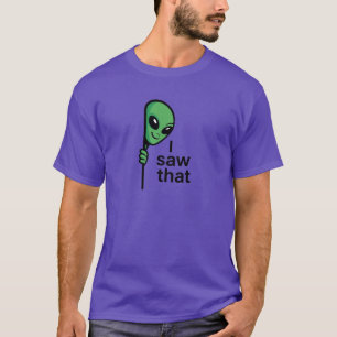 T-shirt J'ai vu cet alien regarder