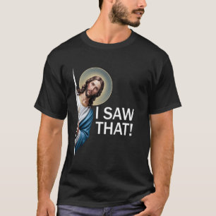 T-shirt J'ai vu cette citation drôle de Jésus Mème Citatio