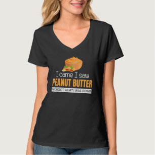 T-shirt J'Ai Vu Du Beurre D'Arachide Et J'Ai Oublié Graphi