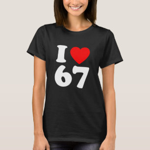 T-shirt J'aime 67 ans Fête d'anniversaire des 67 ans