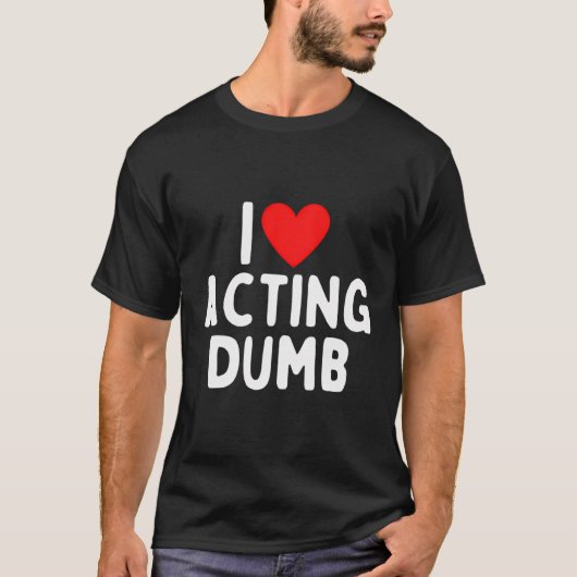 T-shirt J'Aime Agir Dumb (Devant)