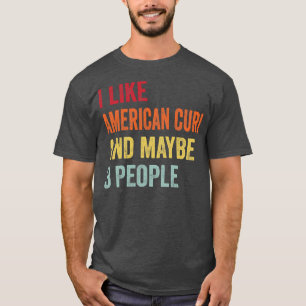 T-shirt J'Aime American Curl Peut-Être 3 Personnes