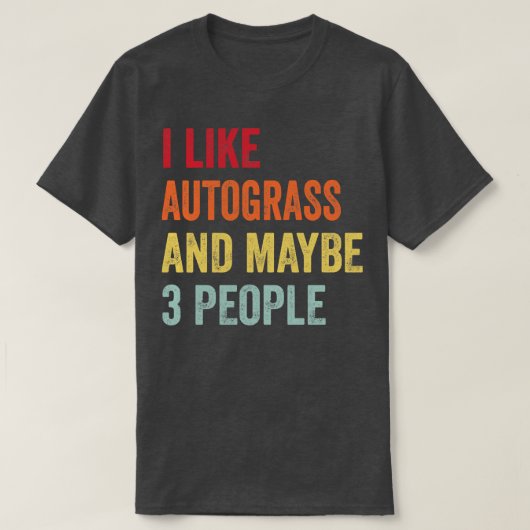 T-shirt J'Aime Autograss Peut-Être 3 Personnes (Design devant)