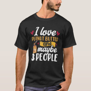 T-shirt J'Aime Beurre D'Arachide Beurre De Jelly Beurre D'