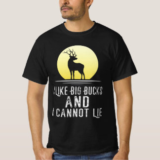 T-shirt J'Aime Big Bucks Et Je Ne Peux Pas Mentir Chasse D