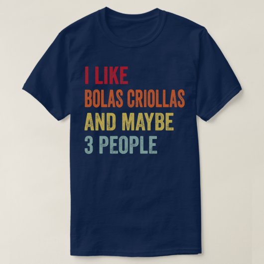 T-shirt J'Aime Bolas Criollas Peut-Être 3 Personnes (Design devant)