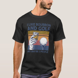 T-shirt J'Aime Bourbon Et Golf Et Peut-Être 3 Personnes