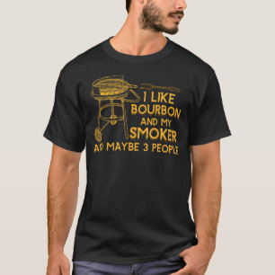 T-shirt J'Aime Bourbon Et Mon Fumeur Et Peut-Être 3 Person