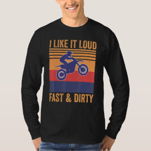 T-shirt J'Aime Ça Loud Fast Dirty Motocross Mx Dirtbike