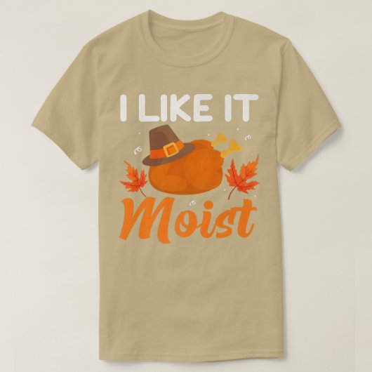 T-shirt J'AIME ÇA MOISTThanksgiving Costume Turquie Jour d (Design devant)