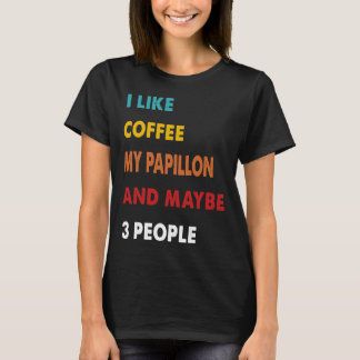 T-shirt J'Aime Café Mon Papillon Et Peut-Être 3 Personnes 