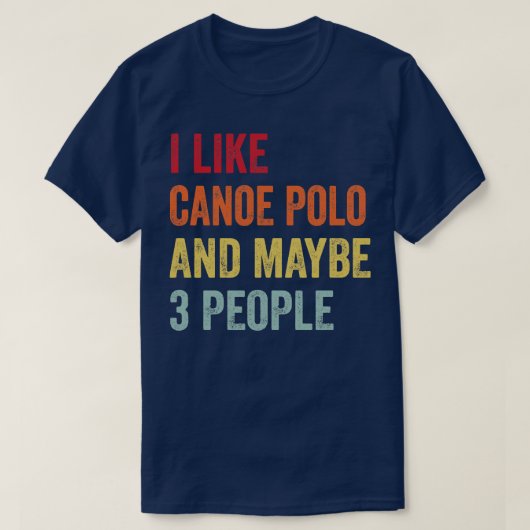 T-shirt J'Aime Canoe Polo Peut-Être 3 Personnes (Design devant)