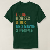 T-shirt J'Aime Cheval Chiens & Peut-Être 3 Personnes Cheva (Design devant)
