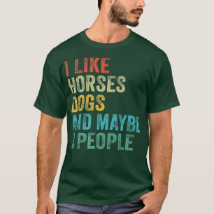 T-shirt J'Aime Cheval Chiens & Peut-Être 3 Personnes Cheva