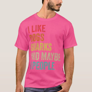 T-shirt J'Aime Chien Sharks & Peut-Être 3 Personnes Sarcas