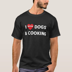 T-shirt J'Aime Chiens Et Cuisine Chien Cuisinier Cuisinier