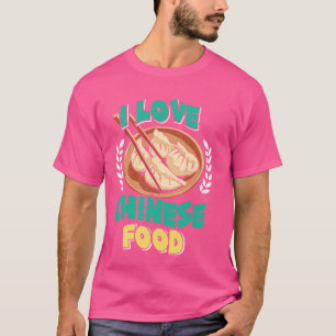T-shirt J'aime Chinese Food Asian Food China Fan Snack Lov