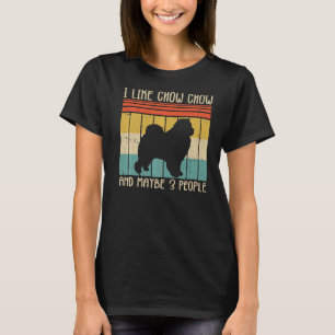 T-shirt J'Aime Chow Chow Et Peut-Être 3 Personnes Chow Cho