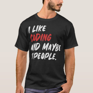T-shirt J'Aime Coder Et Peut-Être 3 Personnes Programmer