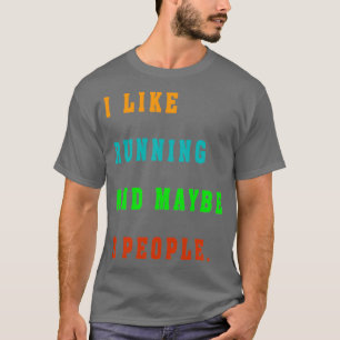T-shirt J'aime courir et peut-être 3 personnes