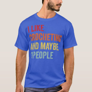 T-shirt J'Aime Crocheter Peut-Être 3 Personnes