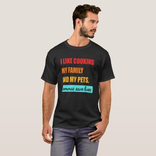 T-shirt J'Aime Cuisine Ma Famille Et Mes Animaux Commas En (Devant entier)