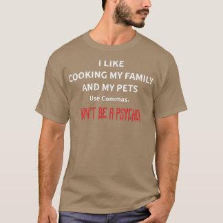 T-shirt J'Aime Cuisine Ma Famille Et Mes Animaux Grammar P