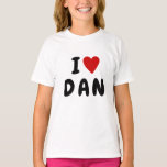 T-shirt J'aime D A N | Coeur personnalisé NOM DAN DANIEL<br><div class="desc">Cette chemise peut être customisée dans n'importe quel endroit ou objet,  c'est-à-dire C U P ou Person,  c'est-à-dire. M O M ou à peu près tout ce que vous aimez et ça a l'air cool.</div>