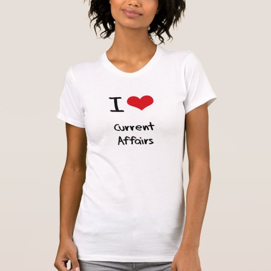 T-shirt J'aime des affaires actuelles (Devant)