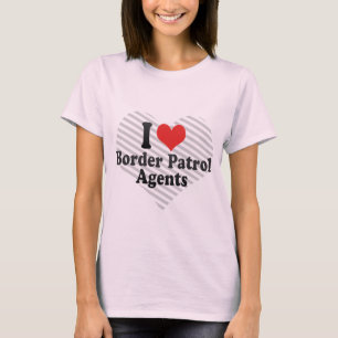 T-shirt J'aime des agents de patrouille de frontière