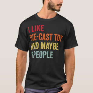 T-shirt J'Aime Diecast jouet Peut-être 3 personnes
