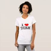 T-shirt J'aime Dirk (Devant entier)
