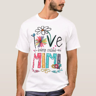 T-shirt J'Aime Être Appelée Mimi Grand-mère Nana Gigi Love