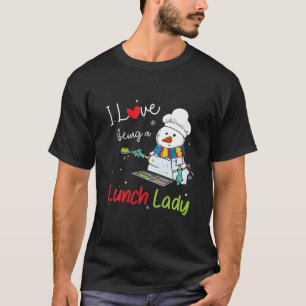 T-shirt J'Aime Être Un Déjeuner Lady Funny Snowman Noël
