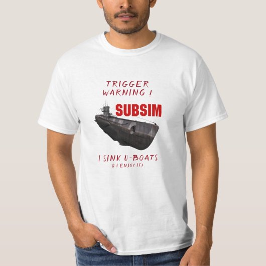 T-shirt J'aime faire couler des U-Boats (Devant)