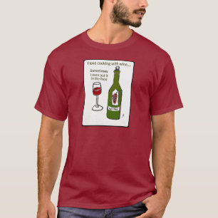 T-SHIRT J'AIME FAIRE CUIRE AVEC DU VIN PARFOIS QUE JE LE