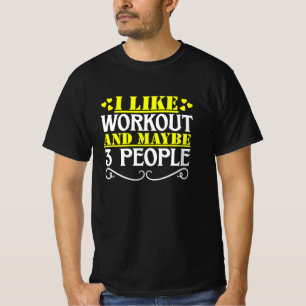 T-shirt j'aime faire de l'exercice et peut-être 3 personne