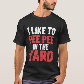T-shirt J'aime faire pipi dans la cour papa père arrière-c