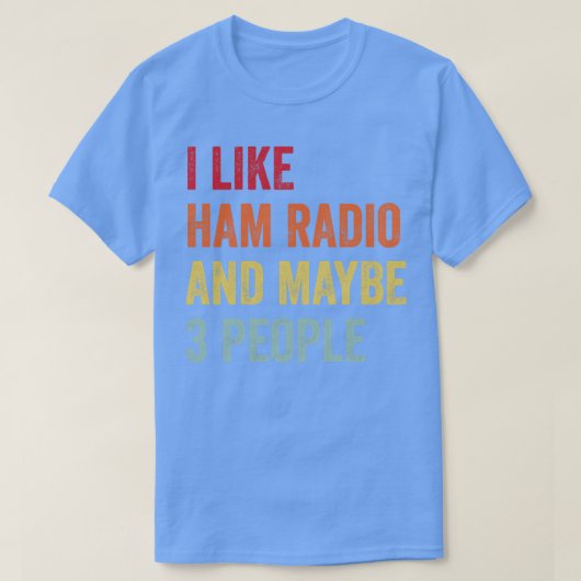 T-shirt J'Aime Ham Radio Peut-Être 3 Personnes (Design devant)