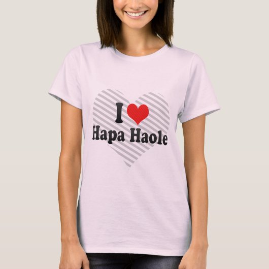 T-shirt J'aime Hapa Haole (Devant)