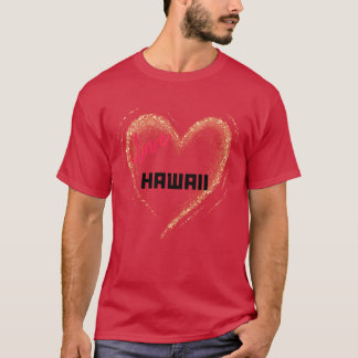T-shirt J'aime Hawaii Cœur en Or