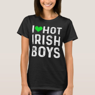 T-shirt J'aime Hot Irish Boys Jour de la Saint Patrick St