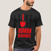 T-shirt J'aime HR, Red Heart Human Resources, Live Love Me (Devant)
