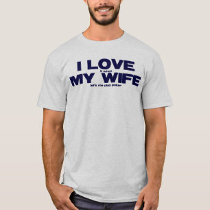 T-shirt J'AIME (il quand) MON ÉPOUSE (me laisse jouer au