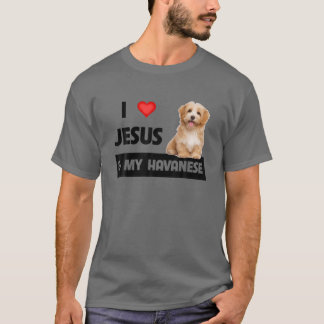T-shirt J'Aime Jésus Et Mon Havanais Chien Maman Papa Pet 