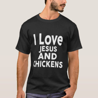 T-shirt J'Aime Jésus Et Poulets Conception Drôle Poulet