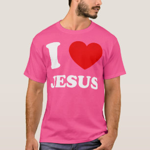 T-shirt J'aime Jésus I Coeur Jésus Drôle Jésus