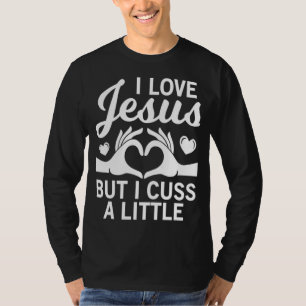 T-shirt j'aime jésus mais j'ai un peu de coussin pour Chri