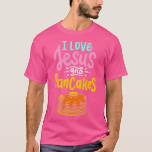 T-shirt J'Aime Jésus Pancakes Cute Pancake