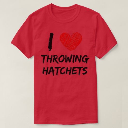 T-shirt J'Aime Jeter Des Hatchets (Design devant)